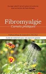 Fibromyalgie : Cahier d'exercices et conseils pratiques pour une vie sans douleur
