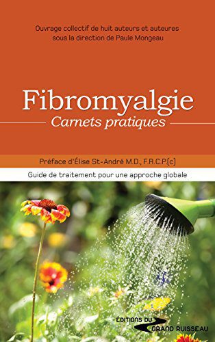 Fibromyalgie : Cahier d'exercices et conseils pratiques pour une vie sans douleur