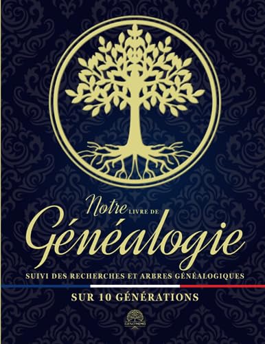 Livre de Généalogie : Retracez vos Origines sur 10 Générations avec Arbres et Suivi de Recherches