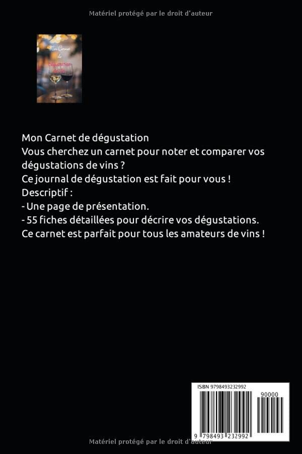 Mon Carnet de Dégustation de Vin : Le Cahier Indispensable pour les Amateurs Avisés