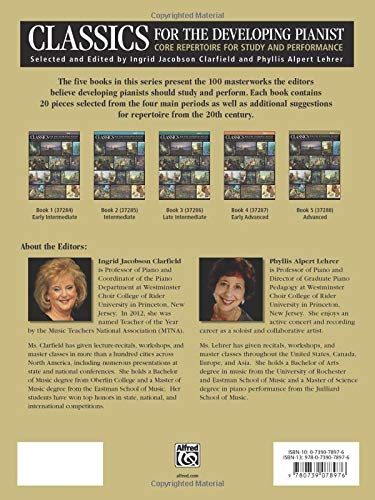 Classics for the Developing Pianist, Book 4: Core Repertoire for Study and Performance, Early Advanced