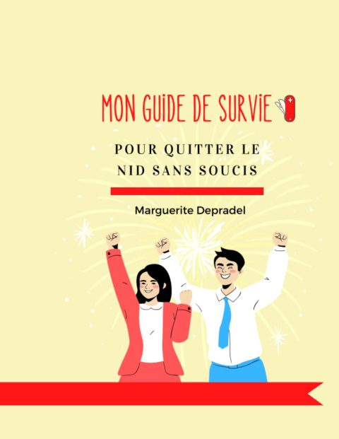 Guide de Survie pour Quitter le Nid : Conseils Essentiels pour Jeunes Adultes Indépendants