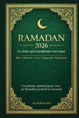 Mon Planner Ramadan 2026 : Suivi Spirituel, Réflexion et Introspection pour un Ramadan Serein et Épanouissant