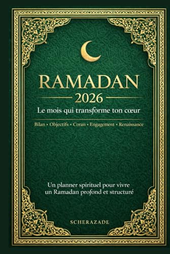 Mon Planner Ramadan 2026 : Suivi Spirituel, Réflexion et Introspection pour un Ramadan Serein et Épanouissant