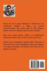 Les Meilleures Blagues à Papa : Plus de 100 Histoires Drôles pour Toute la Famille