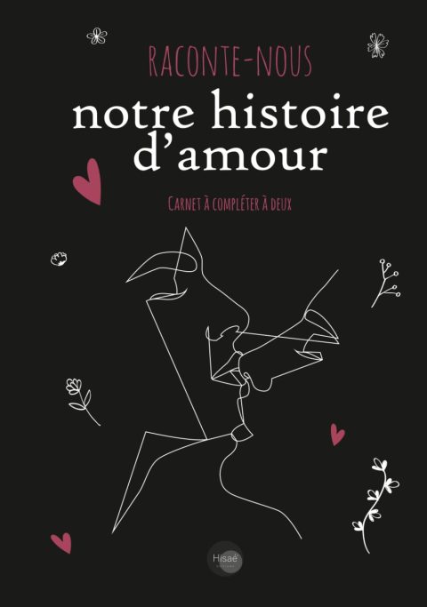 Raconte Nous Notre histoire d'Amour: Carnet à compléter pour couples | Cadeau Saint Valentin, Anniversaire, Mariage | Black Version