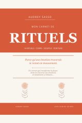 Carnet Rituels: 14 Pratiques Express pour Traverser Tes Émotions