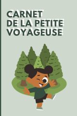 Carnet de la Petite Voyageuse : Journal de Bord pour 7 Jours d'Aventures pour Enfants de 6 à 10 Ans