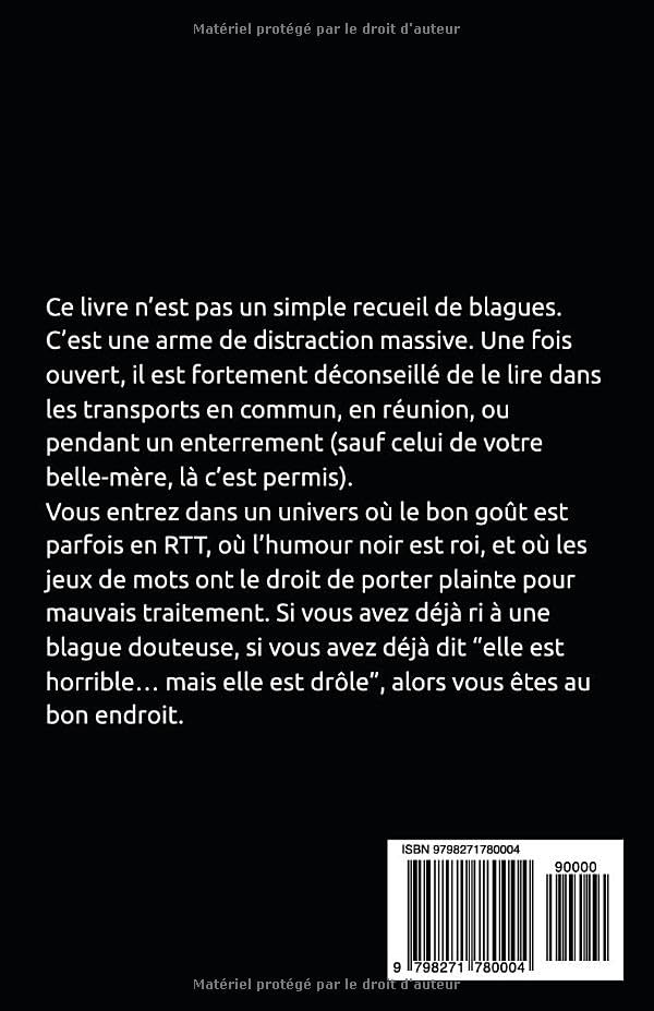 La Bible Incontournable, Tabou et Efficace des meilleurs blagues : B.I.T.E - Le Recueil Ultime pour Rire Sans Limites