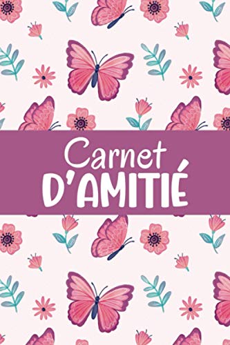 Carnet d’amitié : Mon journal intime pour filles – Souvenirs inoubliables et cadeaux originaux