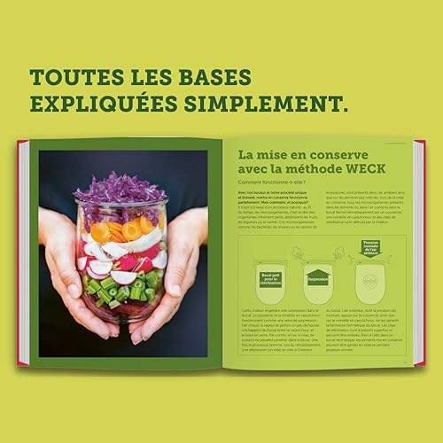 Le grand livre WECK de la conservation : principes, recettes et astuces pour la mise en conserve et la fermentation