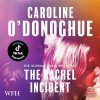 "The Rachel Incident" par Caroline O'Donoghue : Roman d'amour inattendu