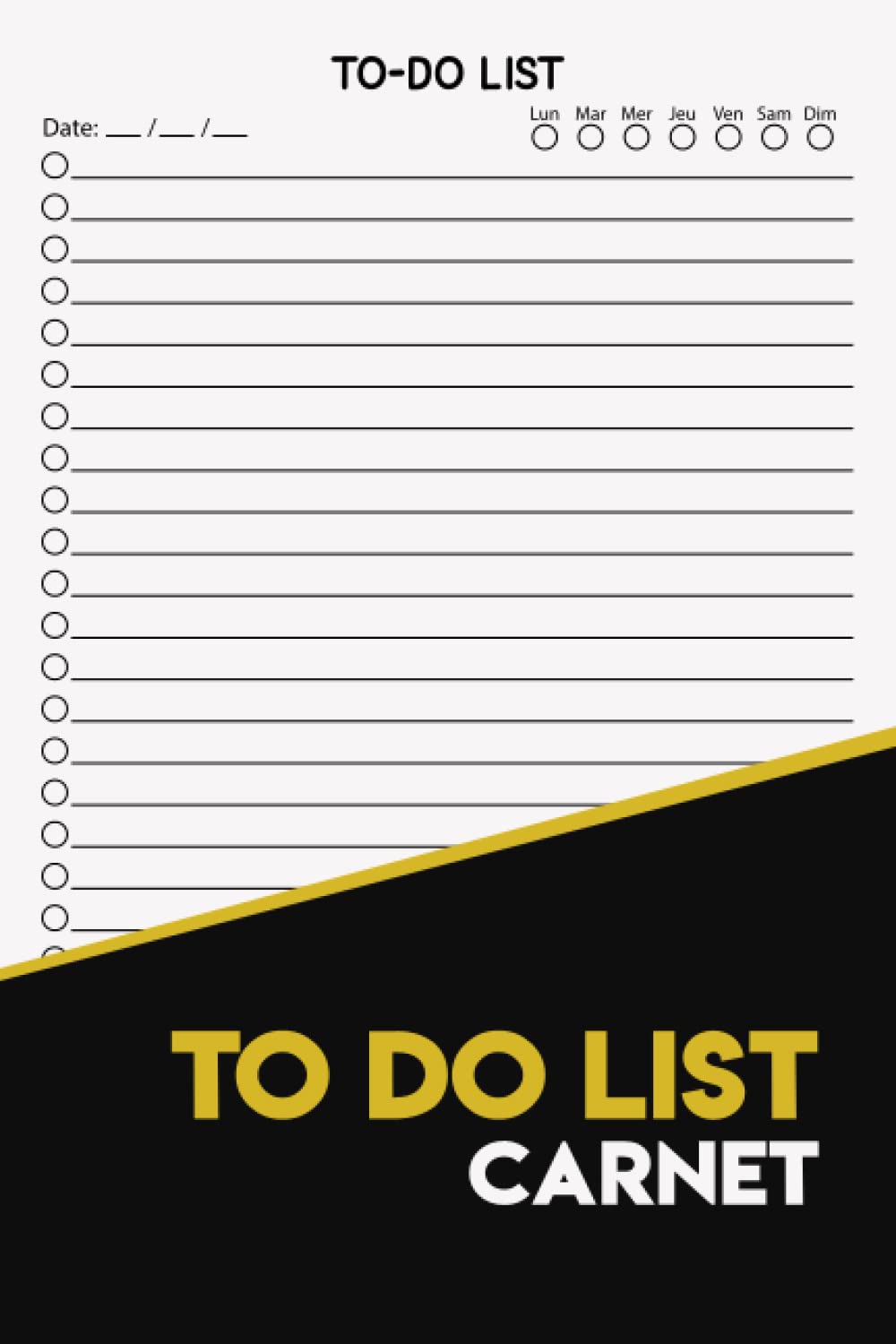 Carnet To Do List A5 : Organisez vos tâches quotidiennes et restez motivé