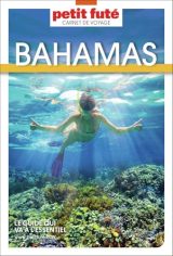 Guide Bahamas 2025 Carnet Petit Futé : L'Essentiel pour un Séjour Inoubliable