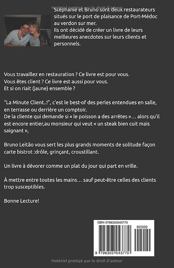 La Minute Client... !: Recueil hilarant des perles entendues en restauration
