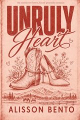 Unruly Heart : Romance Contemporaine entre Cowboy et Femme d'Affaires