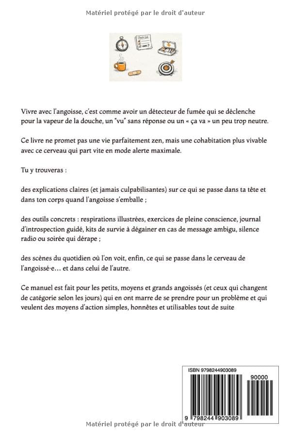 Le guide de survie pour les angoissés : Domptez l'angoisse et l'anxiété au quotidien