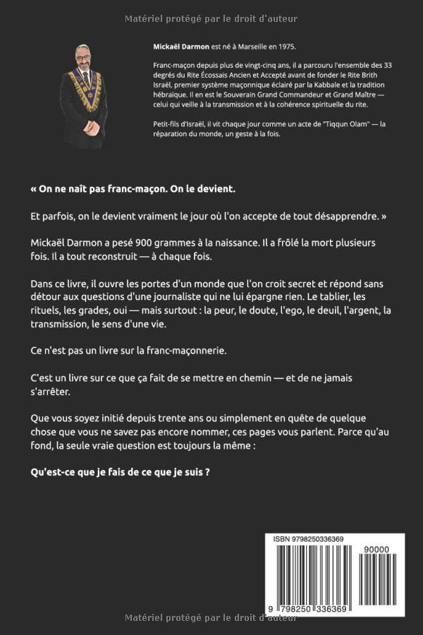 GUIDE DE SURVIE POUR FRANC-MAÇON DÉSEMPARÉ: Démystification, résilience et sagesse au quotidien
