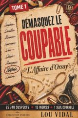 L'Affaire d'Orsay : Livre-Jeu d'Enquête Criminelle pour Adultes - Résolvez le Meurtre de la Couturière Célèbre