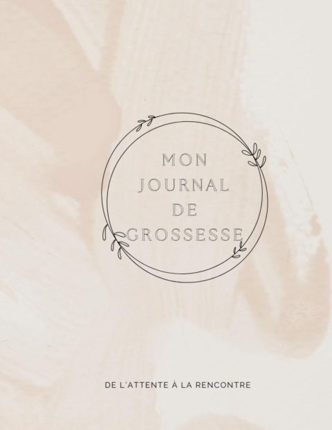 Journal de Grossesse : Suivi Hebdomadaire, Souvenirs et Préparation à la Naissance