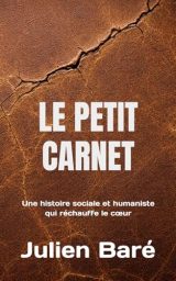 Le Petit Carnet : Une Novella Humaniste et Réconfortante