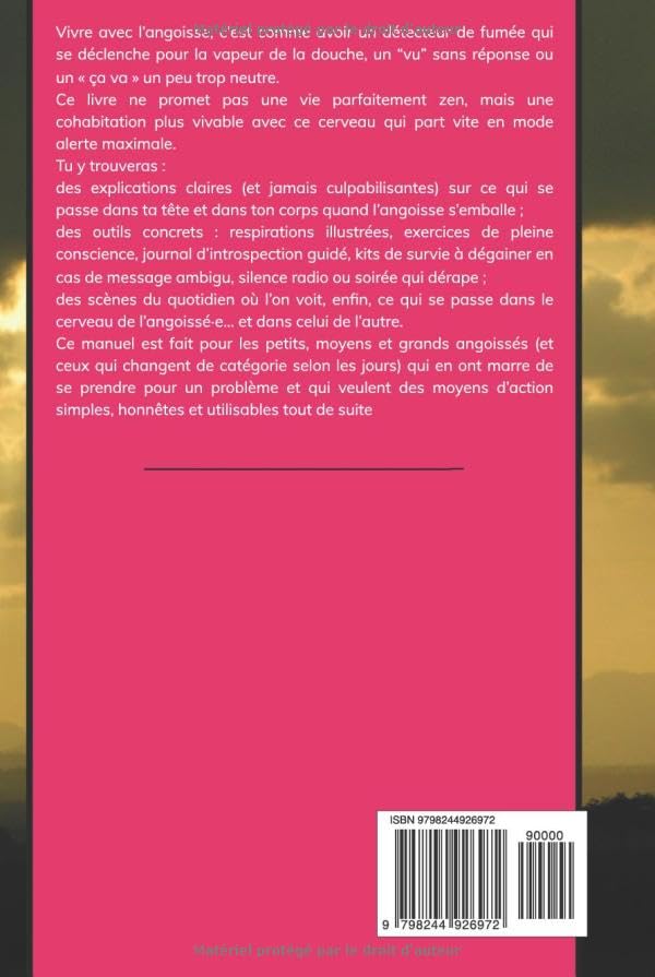 Le Guide de Survie pour les Angoissés: Domptez l'Anxiété au Quotidien