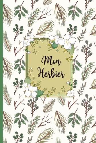 Mon Herbier : Cahier A5 pour la Collecte et Conservation de Feuilles et Fleurs - 52 Fiches Doubles, 110 Pages
