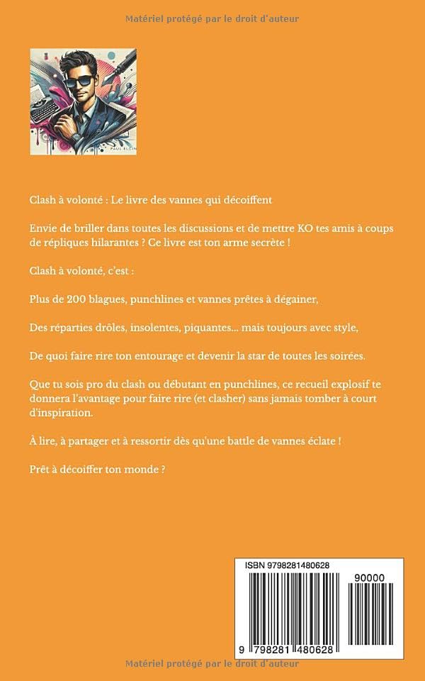 Clash à volonté : Le livre des vannes qui décoiffent pour rire et clasher ses amis