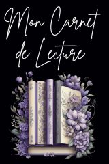Mon Carnet de Lecture : Journal Intime pour Passionnés de Livres, 100 Fiches Détaillées, Format A5