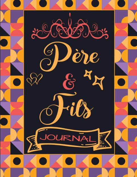 Journal Père et Fils : Renforcez vos Liens avec des Activités et Souvenirs Partagés