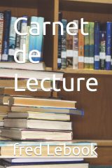 Carnet de Lecture : Votre Journal Personnel pour Suivre et Analyser Vos Livres