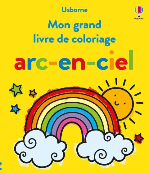 Mon Grand Livre de Coloriage Arc-en-ciel - Activités Joyeuses pour Enfants Dès 3 Ans