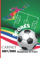 Carnet de Scores Football Saison 2021/2022 - Suivi Complet du Championnat A5, 80 Pages