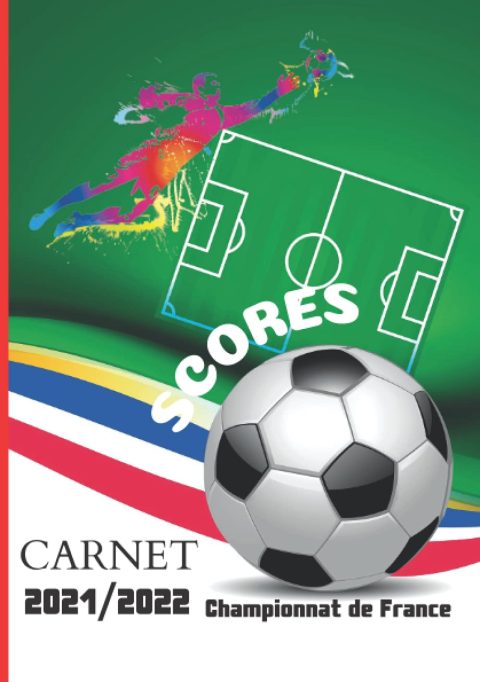 Carnet de Scores Football Saison 2021/2022 - Suivi Complet du Championnat A5, 80 Pages