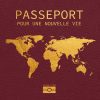 Livre d'Or Voyage & Humour : Passeport pour une Nouvelle Vie - Mariage, Anniversaire, EVJF, Pacs, Départ, Déménagement
