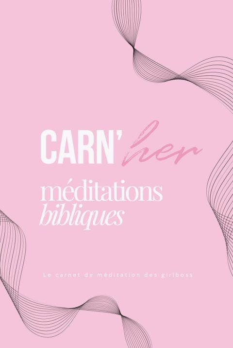 Carnet de Méditations Bibliques Rose & Girly : Guide pour Femmes Chrétiennes pour Approfondir la Foi et la Prière