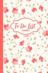Carnet To Do List : Organisez vos tâches quotidiennes et restez motivé - Format A5, 110 pages