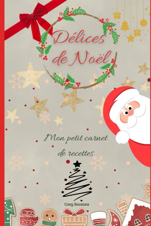 Carnet de Recettes de Noël : Cuisinez la Magie des Fêtes