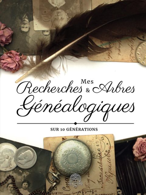 Mes Recherches et Arbres Généalogiques Sur 10 Générations: Carnet de généalogie pour retracer vos origines et transmettre vos mémoires familiales
