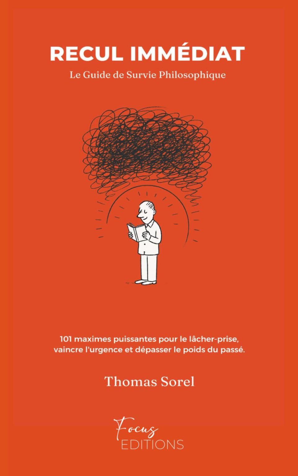 RECUL IMMÉDIAT : Le Guide de Survie Philosophique pour Calmer le Chaos Mental
