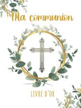 Livre d'Or Communion Eucalyptus Vert & Or - Grand Format Rigide 100 Pages Dorées Élégantes