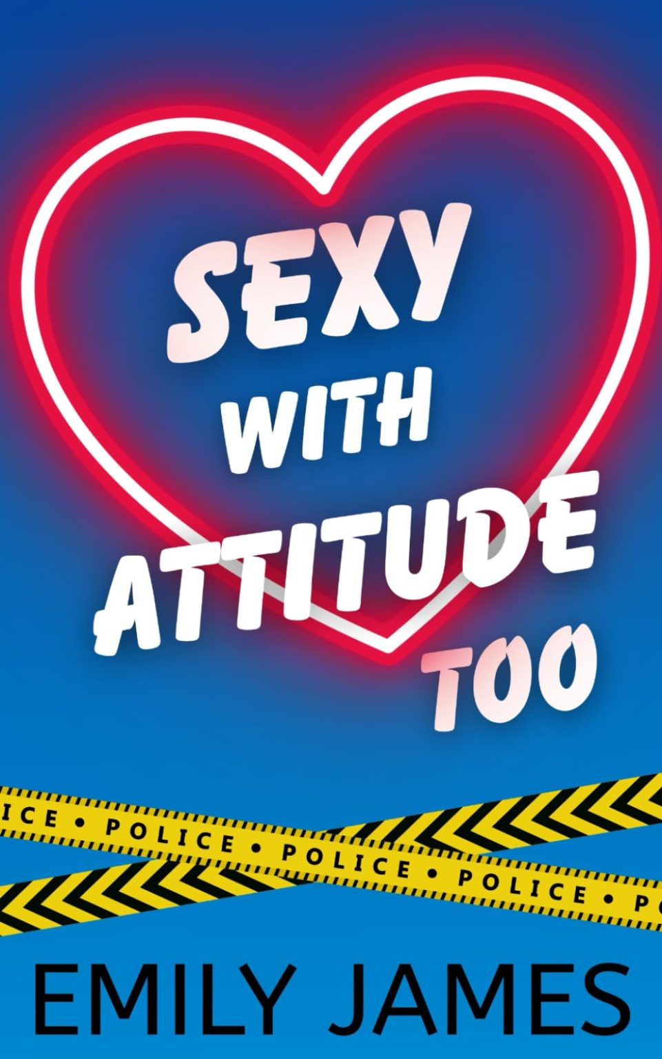 Sexy With Attitude Too : Une comédie romantique hilarante entre ennemis et amoureux