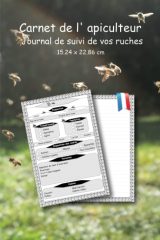Carnet de l'Apiculteur : Journal de Suivi Clair et Pratique pour Vos Ruches