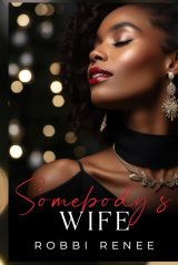 "Somebody's Wife" : Un Roman Captivant sur l'Amour Interdit et les Choix Difficiles