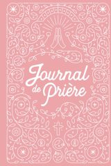 Journal de Prière pour Femme : Carnet de Gratitude Chrétien Hebdomadaire - Rose