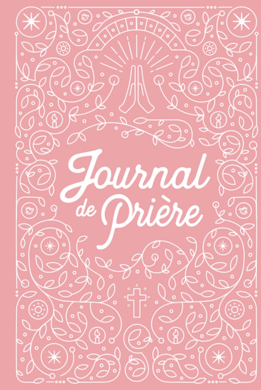 Journal de Prière pour Femme : Carnet de Gratitude Chrétien Hebdomadaire - Rose