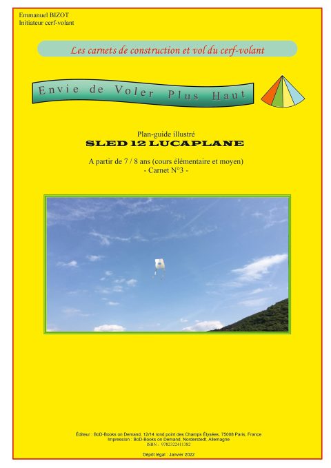 Carnet de Construction et Vol du Cerf-volant : SLED 12 LUCAPLANE - Plans Techniques et Pédagogiques