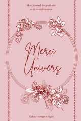 Mon Journal de Gratitude et Manifestation Premium : Carnet Ligné et Vierge pour une Vie en Conscience