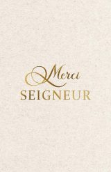 Merci Seigneur : Carnet de Versets Bibliques Inspirants pour Hommes et Femmes - Journal de Prière et d'Étude Biblique