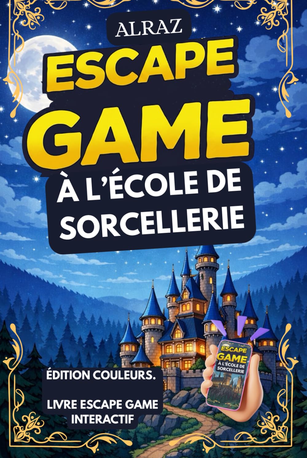 Alraz - Escape Game Interactif à l’École de Sorcellerie : Défis Magiques et Aventures Immersives pour Apprentis Sorciers